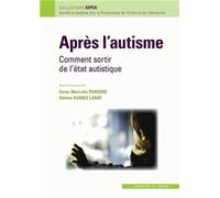 Après L'autisme - Comment Sortir De L'état Autistique