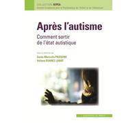 Après l'autisme Comment sortir de l'état autistique - Sesto Marcello Passone - In Press Eds - broché - Essai