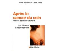 Après le cancer du sein: Un féminité à reconstruire