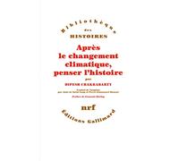 Après le changement climatique, penser l'histoire