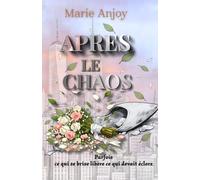 Après le chaos