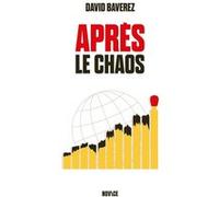 Après le chaos David Baverez (Auteur)