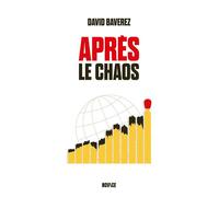 Après le chaos - David Baverez - Novice - broché - Etude