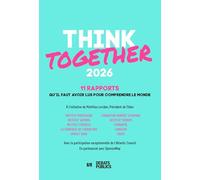 Après le chaos, l'avenir - Think Together 2026: Les idées des meilleurs think tanks pour 2026