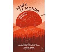 Après le monde - Antoinette Rychner - Harpercollins - Poche - Roman
