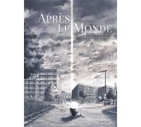 Après le monde - Timothée Leman - Sarbacane - cartonné - Bande dessinée