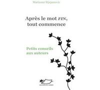 Après le mot FIN, tout commence Marianne Stjepanovic (Auteur)