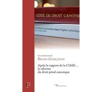 Après Le Rapport De La Ciase - La Réforme Du Droit Pénal Canonique