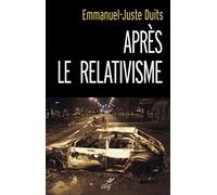 Après le relativisme