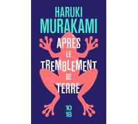 Après le tremblement de terre - Haruki Murakami - 10/18 - Poche - Roman