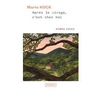 Après le virage, c'est chez moi