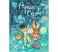 Après l'école - Tome 1 Le monde est fou ! (1)