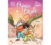 Après l'école - Tome 2 T'attends quoi ? - Julien Frey - Jungle - cartonné - Bande dessinée jeunesse