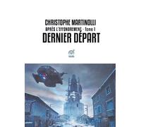 Après l'effondrement · Tome 1: Dernier départ
