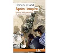 Après l'empire – Essai sur la décomposition du système américain – Gallimard