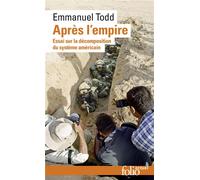 Après l'empire – Essai sur la décomposition du système américain – Gallimard