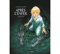 Après l'enfer - vol. 02/2: Le Bayou d'Oz