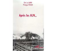 Apres les hlm - Eric Le Lann - L'harmattan - broché - Livre