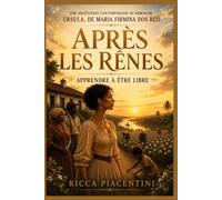 Après les rênes: Apprendre à être libre