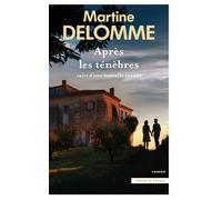 Après les ténèbres - Martine Delomme - Presses De La Cite - ebook (ePub) - Roman
