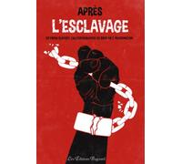 Après l'esclavage (Up From Slavery): Autobiographie de Booker T. Washington