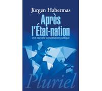 Après L'etat-Nation - Une Nouvelle Constellation Politique