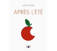 Après l'été · Livre à découpes et à trous · Album dès 2 ans