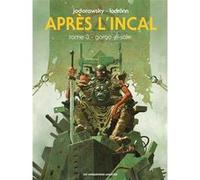 Après L'Incal T03 Alejandro Jodorowsky (Auteur), José Ladrönn (Dessinateur)