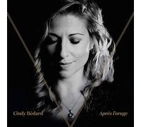 Cindy Bedard - Apres L'Orage [Import]