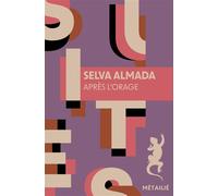 Après l'orage - Selva Almada - A.m. Metailie - Poche - Roman