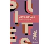 Après l'orage Selva Almada (Auteur)
