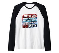 Après Lundi et Mardi, même Le Calendrier Dit WTF drôle Manche Raglan