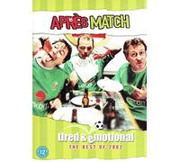 Après Match - Tired and Emotional: The Best of 2002