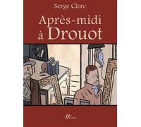Après-midi à Drouot - Serge Clerc - Neuvieme Monde - broché - Monographie