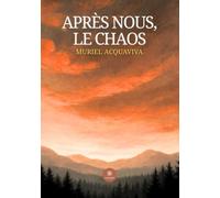 Après nous, le chaos