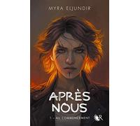 Après nous - Tome 1: Au commencement (1)