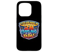 Après Que Dieu m'ait créé il y a 28 Ans, il a Dit Que c'était Mon 28e Anniversaire Coque pour iPhone 15 Pro