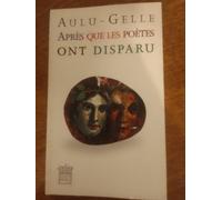 Après Que Les Poètes Ont Disparu