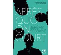 Après quoi on court