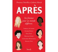 Après Six femmes pour un monde différent - Florence Noiville - Stock - broché - Essai