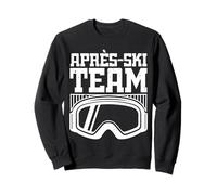 Apres Ski Équipe Fête Sport Hiver Neige Ski Ski Ski Sweatshirt