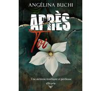 Après toi - Angélina Buchi - Elixyria - broché - Roman