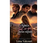 Après tout ce qui nous sépare