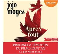 Après tout - Jojo Moyes - Audiolib - Livre audio - Livre