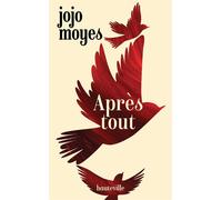 Après tout - Jojo Moyes - Hauteville - Poche - Roman