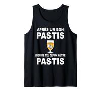 après Un Bon Pastis Un Autre Pastis apéro Alcool Débardeur