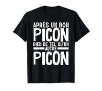 Après Un Bon Picon Humour Apéro Amis Homme Femme Cadeau T-Shirt