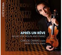 Carlos Damas – Après un rêve : Music for Violin and Piano – CD – Harmonia Mundi