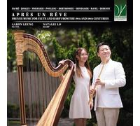 Après Un Rêve-Musique Française pour Flûte et Harpe des 19e et 20e Siècles