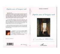 Après une si longue nuit Michèle Laurence (Auteur)